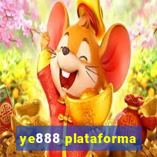 ye888 plataforma